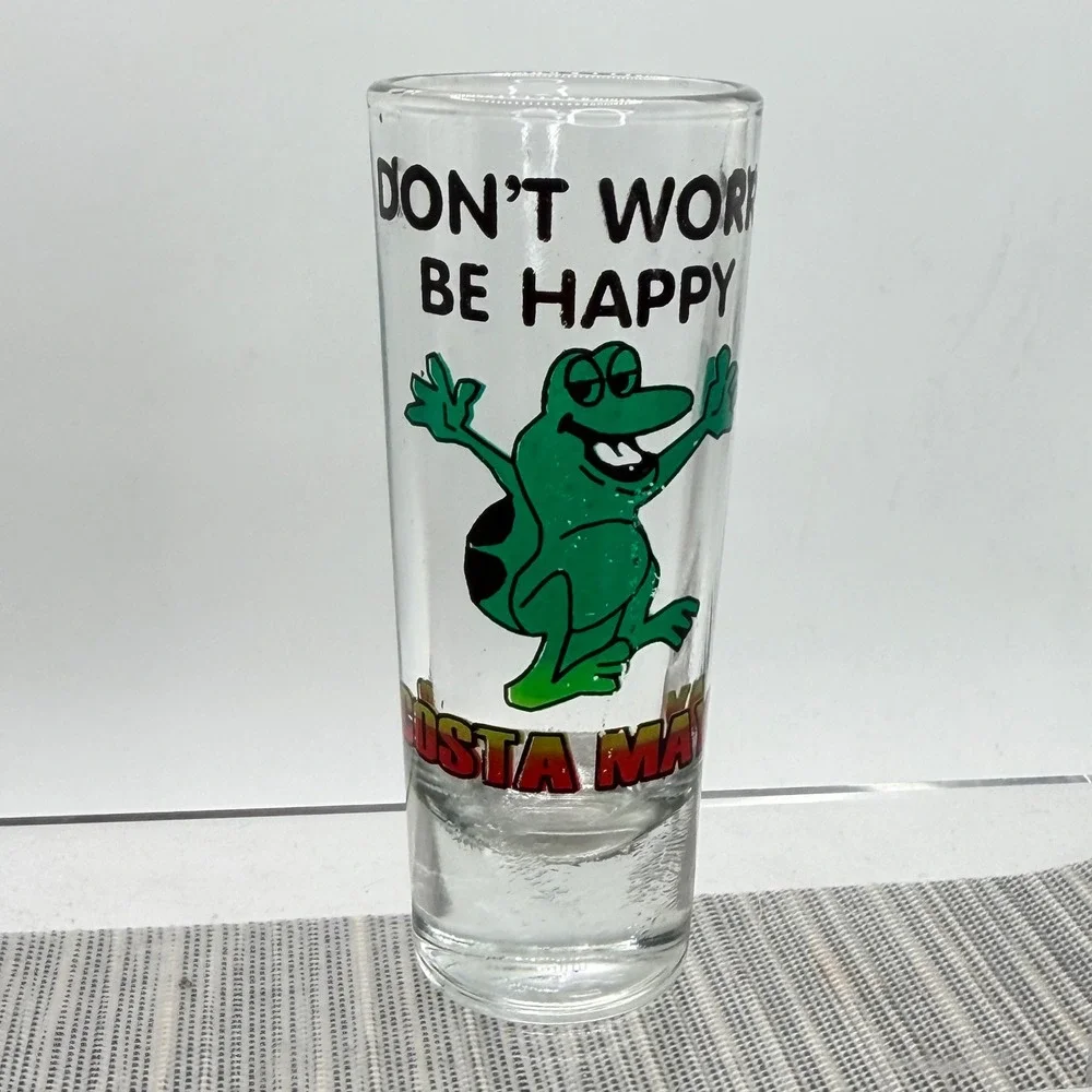 Costa Maya Mexico Shot Glass Frog Dont Worry Be Happy Tall Clear Glass Shooter